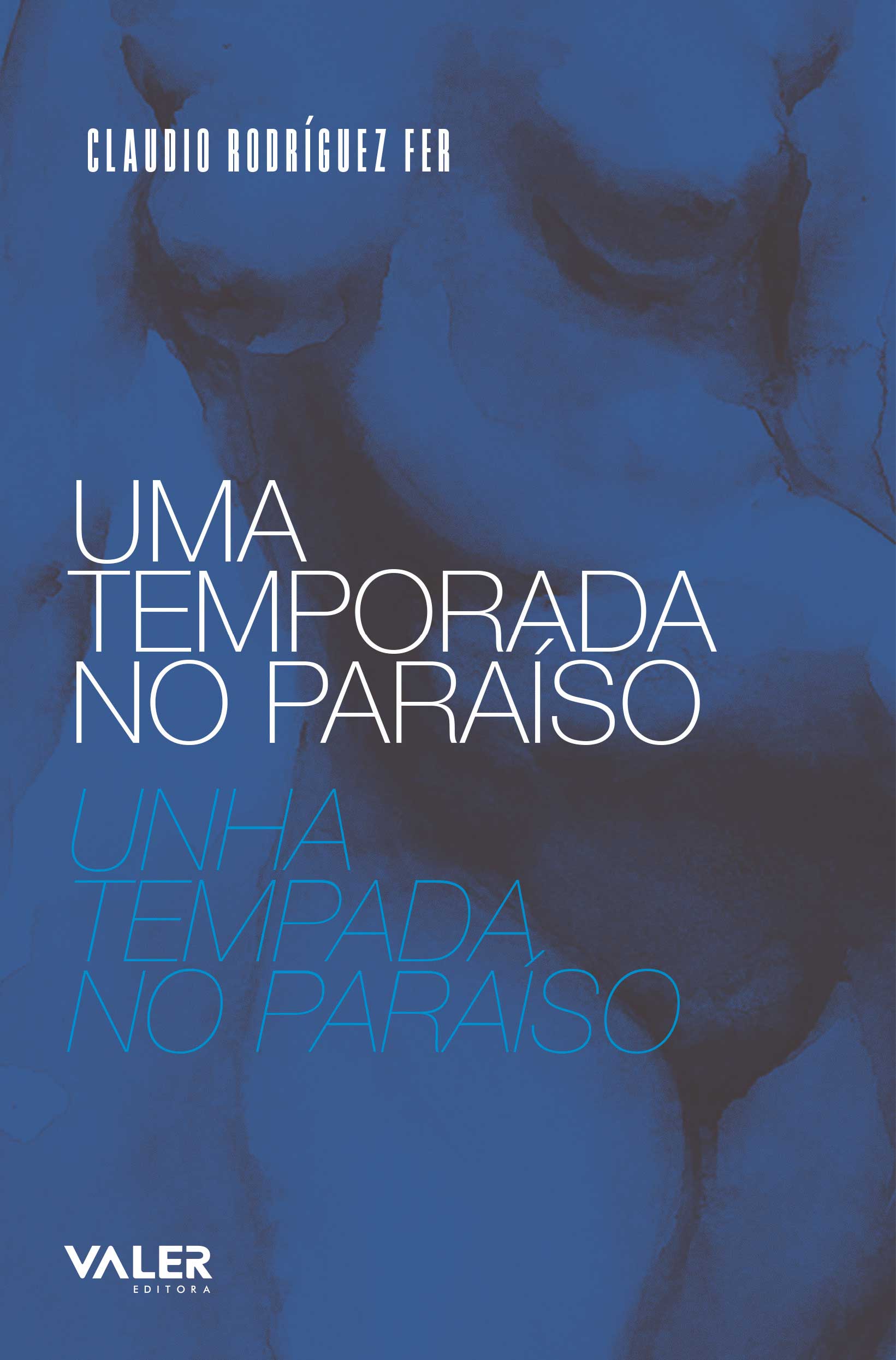 Editora Valer lança 'Uma Temporada no Paraíso'