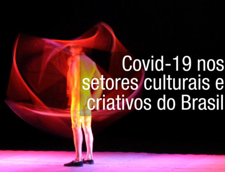 Pesquisa nacional avalia os impactos da Covid-19 nos setores culturais e criativos do Brasil