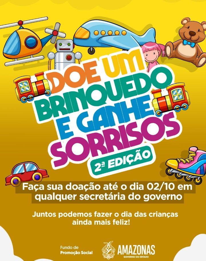 Governo do Amazonas inicia campanha “Doe um brinquedo e ganhe sorrisos”