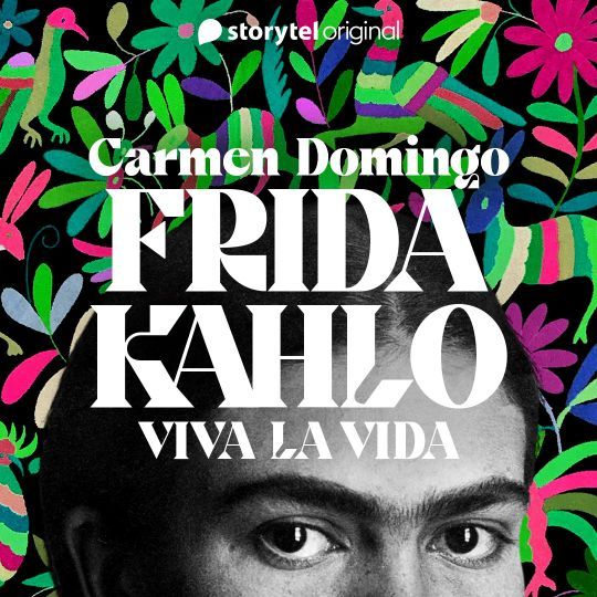 Storytel Lança Viva la Vida, Biografia de Frida Kahlo