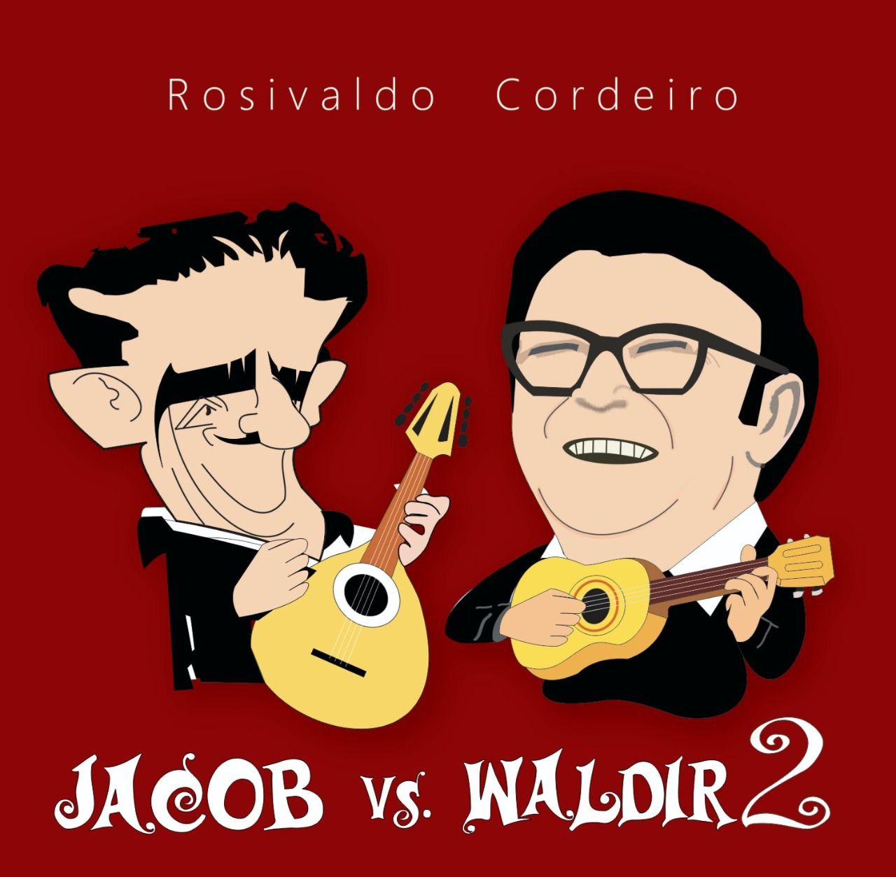 Rosivaldo Cordeiro lança segundo volume de homenagem a Jacob do Bandolim e Waldir Azevedo