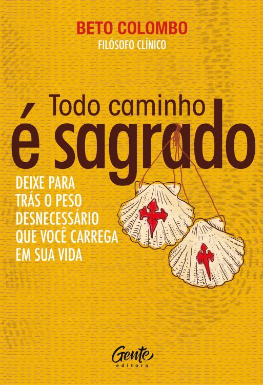 “Todo Caminho é Sagrado", de Beto Colombo, alcança a primeira posição geral na lista dos livros mais vendidos