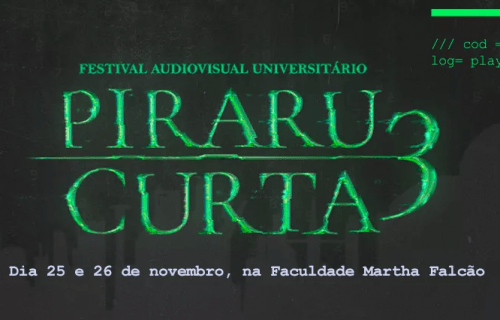 Pirarucurta: Festival Audiovisual Universitário na Faculdade Martha Falcão