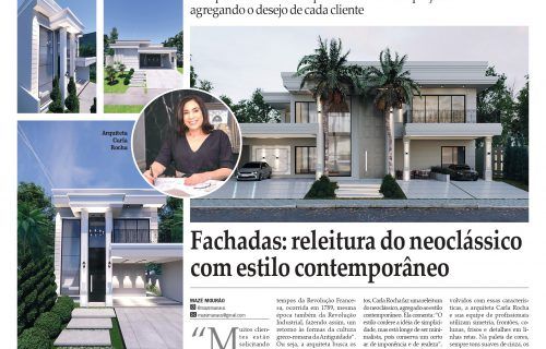 Fachadas: releitura do neoclásico com estilo contemporâneo