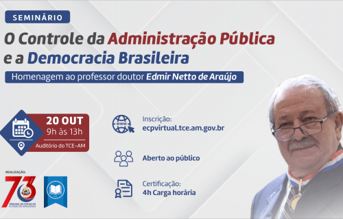 ECP/TCE-AM abre inscrições para seminário sobre Administração Pública e Democracia