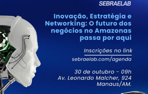 Sebrae Amazonas apresenta nova aceleradora de startups